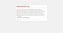 Desktop Screenshot of debyoutheatre.org
